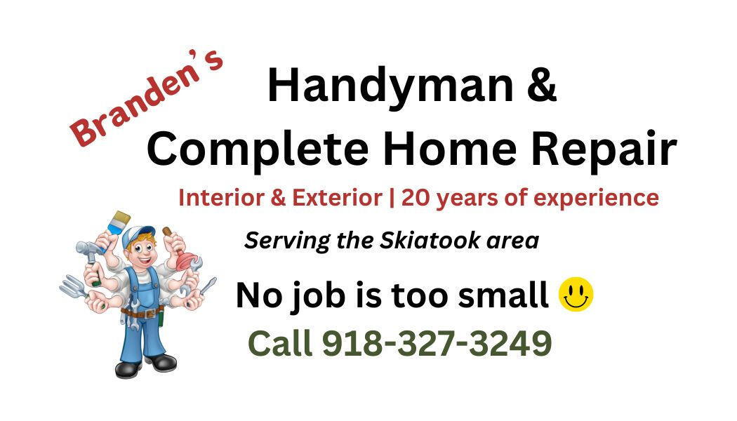 No job is too small. Call 918-327-3249 for Skiatook area handyman help.